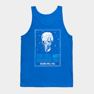 You will not remember this. (Second Version) Tank Top